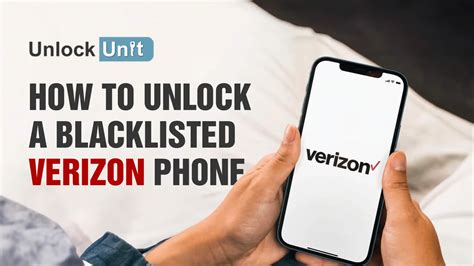 How to Unlock Blacklisted Verizon Phone | UnlockUnit