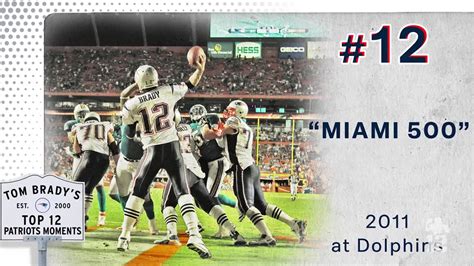 Top 12 Tom Brady Patriots Moments