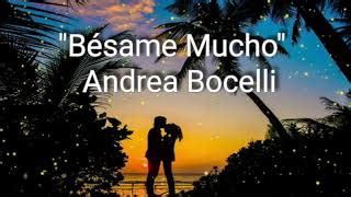 Besame Mucho (Lyrics) English Translations | Andrea Bocelli Chords - ChordU