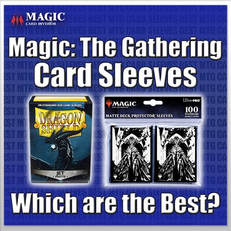 Ultimate Guide To The Best MTG Card Sleeves of 2023