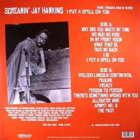 SCREAMIN JAY HAWKINS I Put A Spell On You: Rare Tracks & B Sides Vinyl at Juno Records.