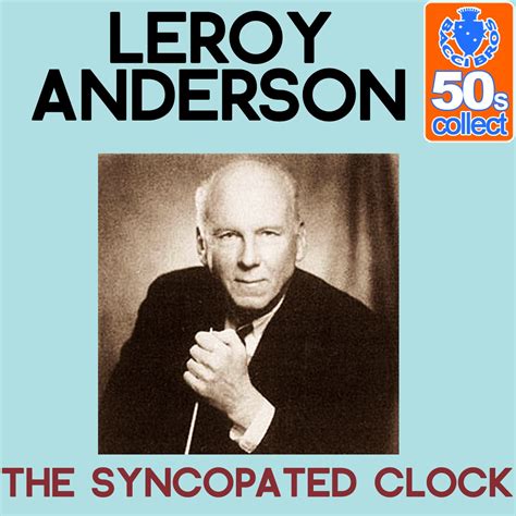 ‎The Syncopated Clock (Remastered) - Single by Leroy Anderson on Apple ...