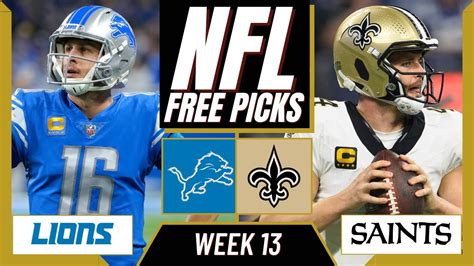 LIONS vs. SAINTS NFL Picks and Predictions (Week 13) | NFL Free Picks ...