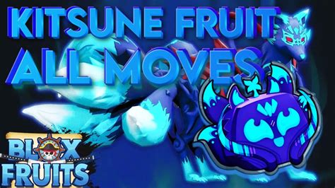 All Kitsune Moves (Blox Fruits) - YouTube