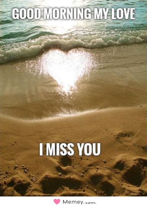 Good Morning Memes Miss You