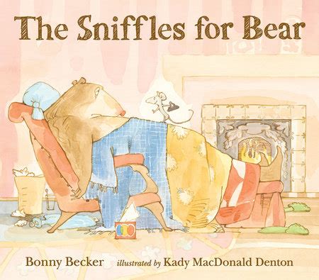 The Sniffles for Bear by Bonny Becker: 9780763665395 | Brightly Shop