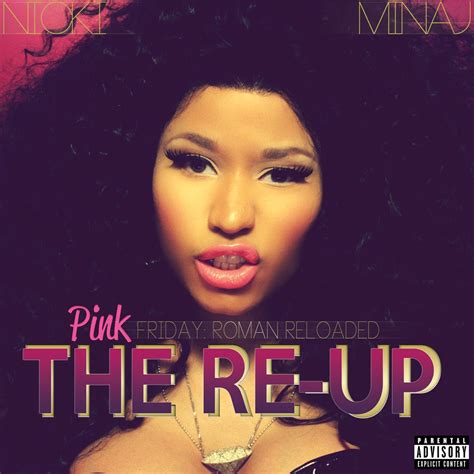 ‎Pink Friday: Roman Reloaded the Re-Up by Nicki Minaj on Apple Music