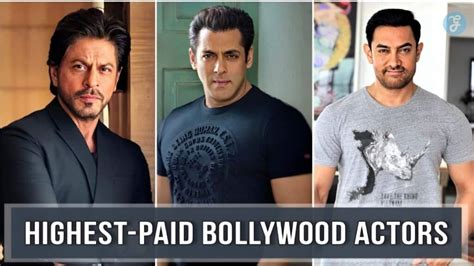 Find Out Who Are the Top 15 Highest Paid Actors in Bollywood!