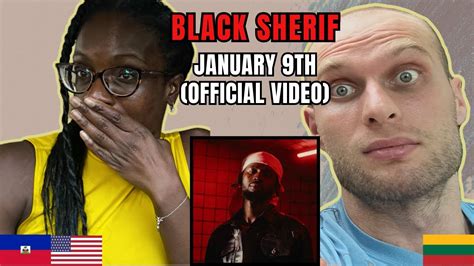 Black Sherif - January 9th Reaction (Music Video) | FIRST TIME HEARING ...