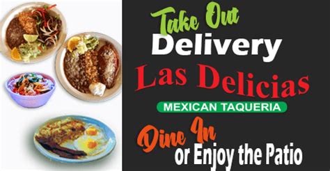 Pick Up, Delivery Dine on The Patio or Inside | Las Delicias Golden ...