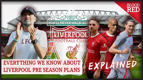 Liverpool Pre-season Schedule Ahead Of 2023/24 Season Start ...