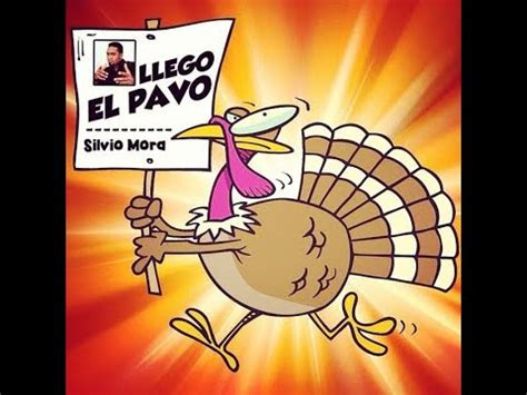 Llego el Pavo !! - YouTube