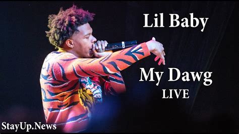 Lil Baby - My Dawg [LIVE @ Baltimore Soundstage] - YouTube