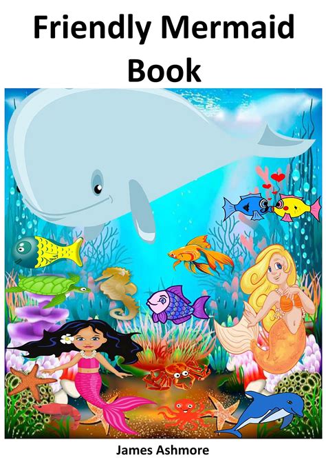 Friendly Mermaid Book: Kindergarten reading books, Preschool books, Nursery books, Grade 1 level ...