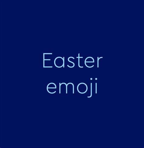 Easter emoji Meaning | Dictionary.com