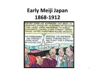 PPT - Early Meiji Japan 1868-1912 PowerPoint Presentation, free ...