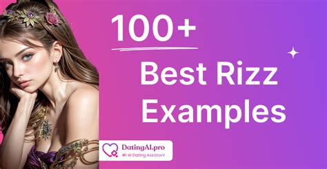 100+ Best Rizz Examples That’ll Make You Rizz God - DatingAI.pro