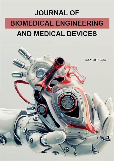 Journal of Biomedical Engineering and Medical Devices | High Impa