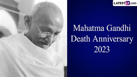 Mahatma Gandhi Death Anniversary 2023 Messages and Quotes: Share Sayings by Bapu, Images and HD ...