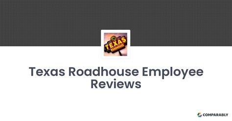 Texas Roadhouse Employee Reviews | Comparably