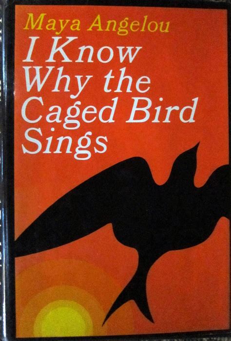 I Know Why the Caged Bird Sings, by Maya Angelou (1969) - ZSR Library