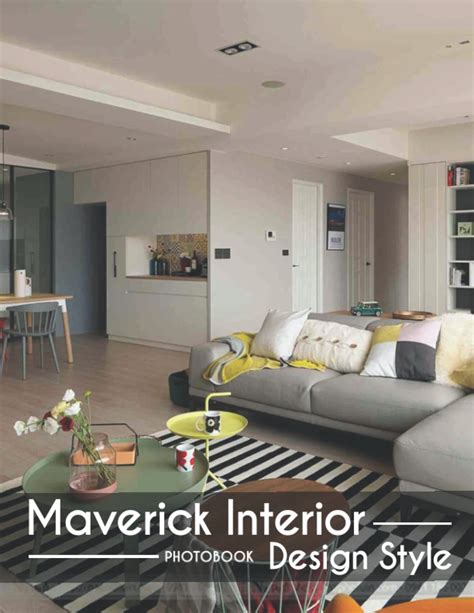 Maverick Interior Design Style Photobook: The Best Photos Of Maverick ...