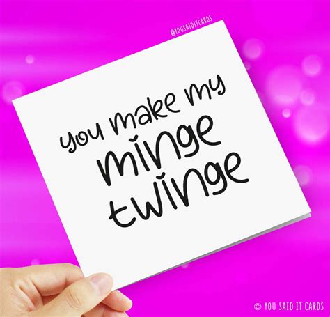 You Make My Minge Twinge Funny Rude Offensive Naughty - Etsy