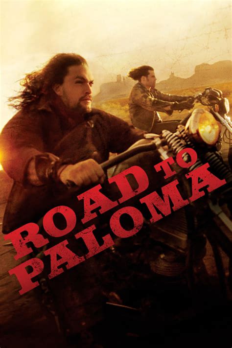 Road to Paloma (2014) - Posters — The Movie Database (TMDB)