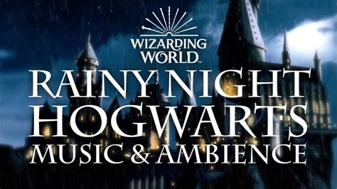 Harry Potter Music & Ambience | Rainy Night at Hogwarts - YouTube