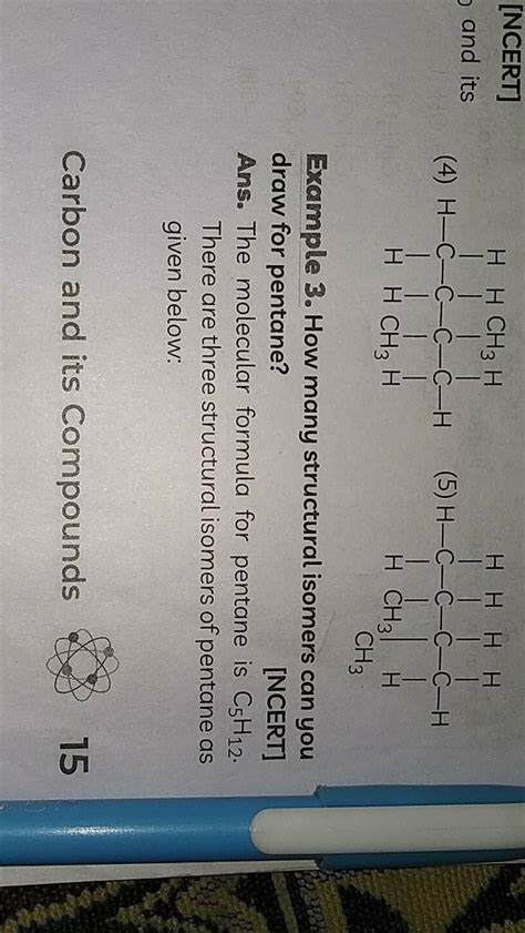 [NCERT] and its (4) (5) Example 3. How many structural isomers can you dr..