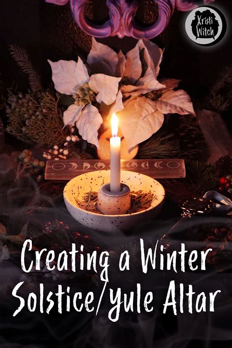 Creating a Winter Solstice/Yule Altar | Xristi Witch | Winter solstice, Winter solstice rituals ...