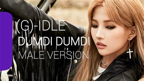 (G)-IDLE - DUMDI DUMDI |MALE VERSION - YouTube