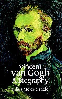 Vincent Van Gogh: A Biography by Julius Meier-Graefe — Reviews, Discussion, Bookclubs, Lists