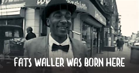 Fats Waller Was Born Here - Nestflix