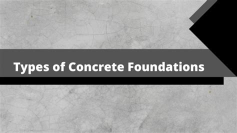 3 Types of Concrete Foundations - Concrete By Bayleaf