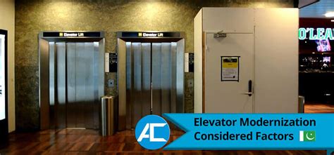 Elevator modernization –Considered Factors - Access Technologies