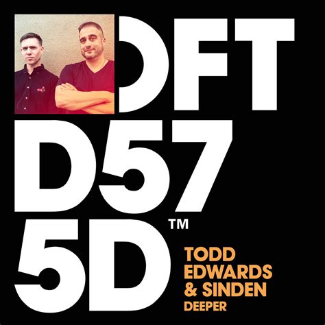 Deeper by Todd Edwards & Sinden (Single, UK Garage): Reviews, Ratings ...