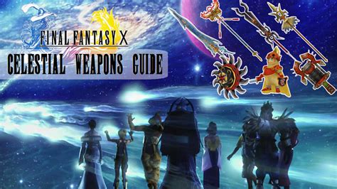 How to Get and Upgrade All the Celestial Weapons in Final Fantasy X