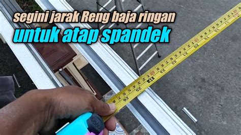 jarak Reng baja ringan untuk atap spandek - YouTube