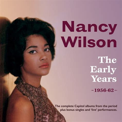 JAZZ CHILL : NEW RELEASES: NANCY WILSON – THE EARLY YEARS 1956-62; QUINCY JONES AND HIS ...