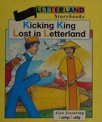 Letterland Storybooks - Kicking King (Classic Letterland Storybooks) by Lyn Wendon - Hardcover ...