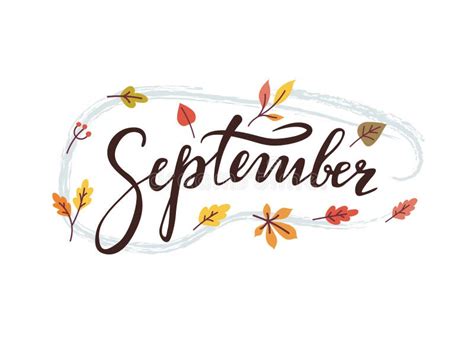 Autumn Leaves with Word September. Beautiful Hand Drawn Lettering with ...