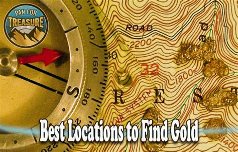 Best Locations To Find Gold: Prime Locations For Gold Panning