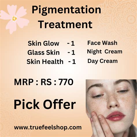 Pigmentation Treatment - TrueFeel