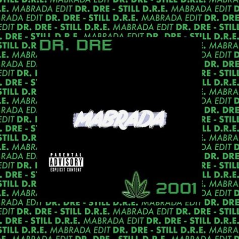 Stream Dr. Dre - Still D.R.E Ft. Snoop Dogg (Mabrada Edit) by Mabrada ...