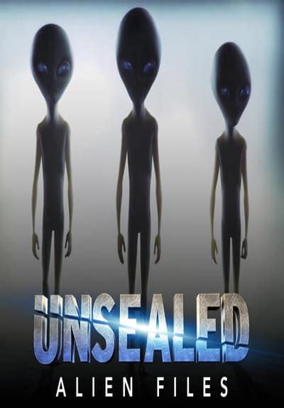 Watch Unsealed Alien Files - Free TV Series | Tubi