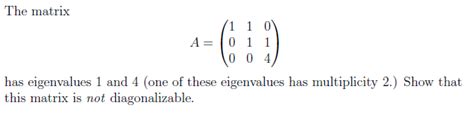 linear algebra - Showing a matrix is not diagonalizable - Mathematics Stack Exchange