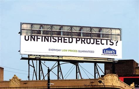 Unfinished Projects Billboard | Lowes - THE BIG AD