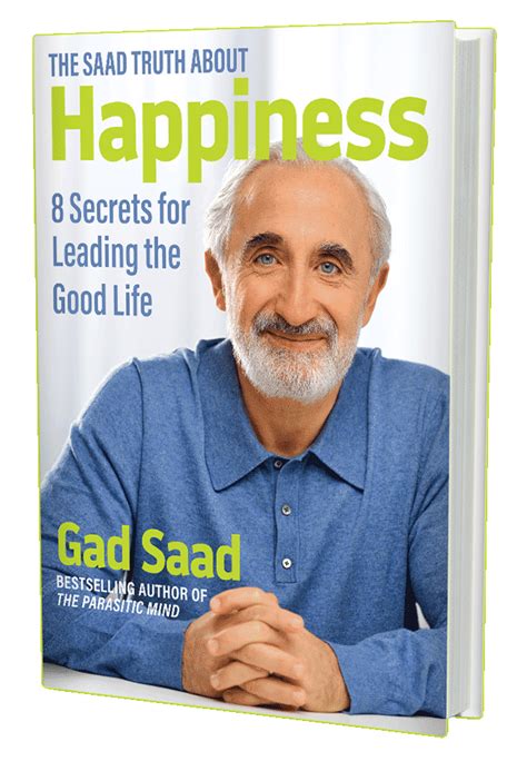 Skeptic » The Michael Shermer Show » Gad Saad — The Saad Truth About Happiness