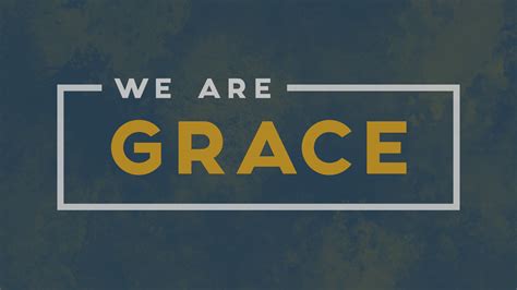 We are GRACE:Confidence – Grace Bible Church